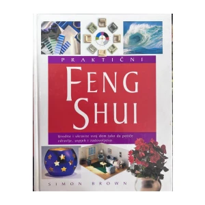 Simon Brown: Praktični Feng Shui