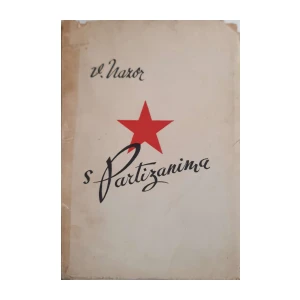 Vladimir Nazor: S partizanima