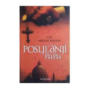 Luis Miguel Rocha: Posljednji papa