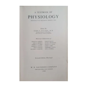 William H. Howell, M.D.: A Textbook of Physiology