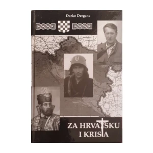Darko Derganc: Za Hrvatsku i krista