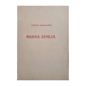 Stjepan Hrastovec: Budna zemlja