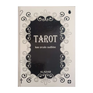 Aladar: Tarot kao zrcalo sudbine