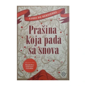 Louis de Bernières: Prašina koja pada sa snova