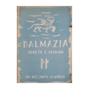 Alberto Consiglio: Dalmazia Veneta e Romana
