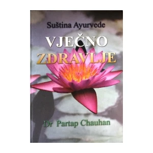 Dr.Partap Chauhan: Vječno zdravlje