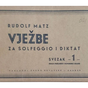 Rudolf Matz: Vježbe za solfeggio i diktat - Svezak 1