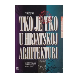 Krešimir Rogina: Tko je tko u hrvatskoj arhitekturi 1997./98