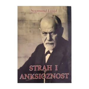 Sigmund Frojd: Strah i anksioznost