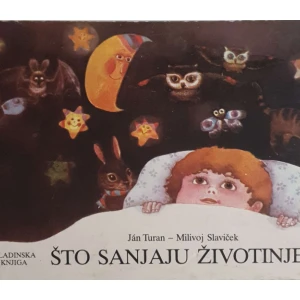 Ján Turan, Milivoj Slaviček: Što sanjaju životinje