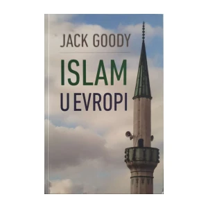Jack Goody: Islam u Evropi