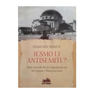 Hajrudin Somun: Jesmo li antisemiti