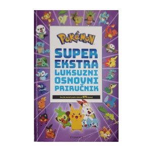 Karla Bareta Grgić: Pokémon - super ekstra luksuzni osnovni priručnik