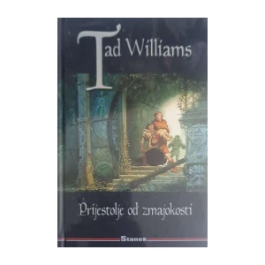 Tad Williams: Prijestolje od zmajokosti
