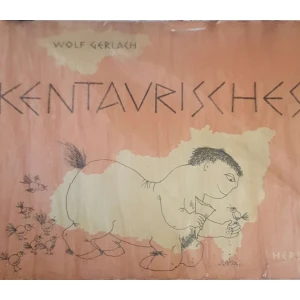 Wolf Gerlach: Kentaurisches