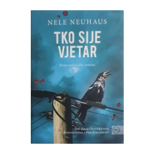 Nele Neuhaus: Tko sije vjetar