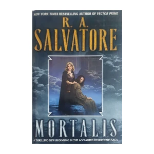 R. A. Salvatore: Mortalis