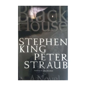 Stephen King, Peter Straub: Black House
