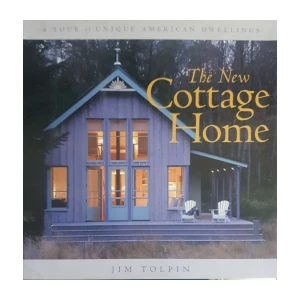 Jim Tolpin: The New Cottage Home