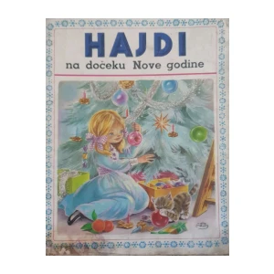 Johanna Spyri: Hajdi na dočeku Nove godine