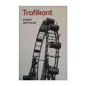 Robert Seethaler: Trafikant