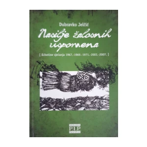 Dubravko Jelčić: Nasilje žalosnih uspomena