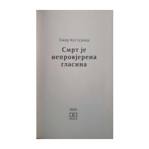Emir Kusturica: Smrt je neprovjerena glasina