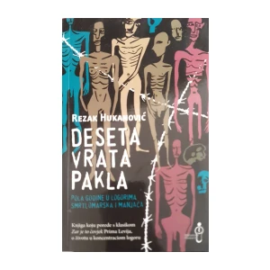 Rezak Hukanović: Deseta vrata pakla