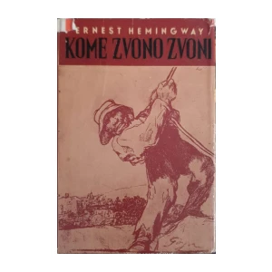 Ernest Hemingway: Kome zvono zvoni