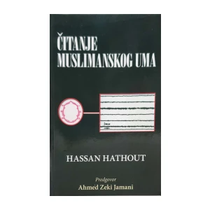 Hassan Hathout: Čitanje muslimanskog uma