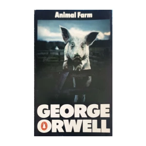 George Orwell: Animal Farm