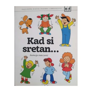 Kad si sretan