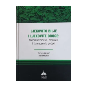 Vladimir Grdinić, Dario Kremer: Ljekovito bilje i ljekovite droge: farmakoterapijski, botanički i farmaceutski podaci