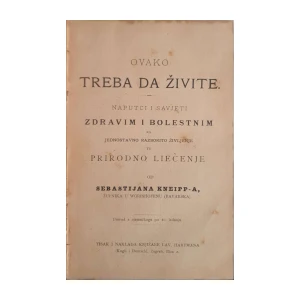 Sebastijan Kneipp: Ovako treba da živite