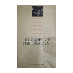 Greg Robinson: By Order of the President