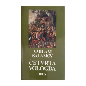 Varlam Šalamov: Četvrta Vologda