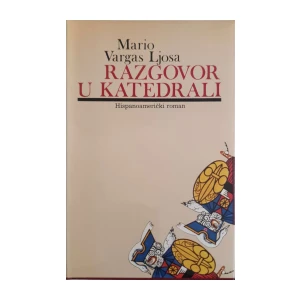 Mario Vargas Ljosa: Razgovor u katedrali