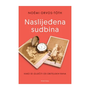 Noémi Orvos-Tóth Naslijeđena sudbina