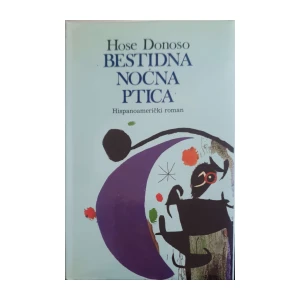 Hose Donoso: Bestidna noćna ptica