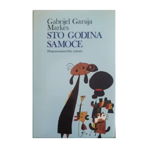 Gabrijel Garsija Markes: Sto godina samoće