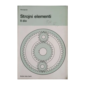 Edo Hercigonja: Strojni elementi - II dio