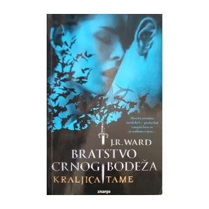 J. R. Ward: Bratstvo crnog bodeža 2 - Kraljica tame