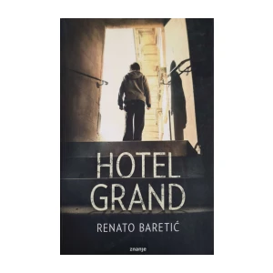Renato Baretić: Hotel Grand