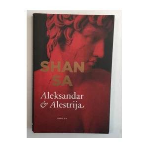 SHAN SA : ALEKSANDAR I ALESTRIJA