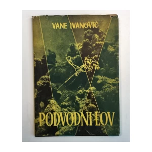 VANE IVANOVIĆ : PODVODNI LOV 