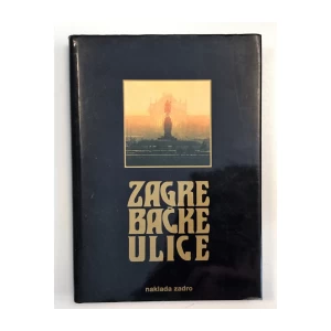 GRUPA AUTORA : ZAGREBAČKE ULICE