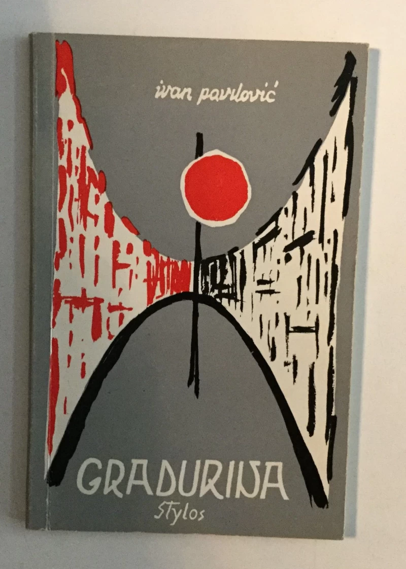 IVAN PAVKOVIĆ : GRADURINA