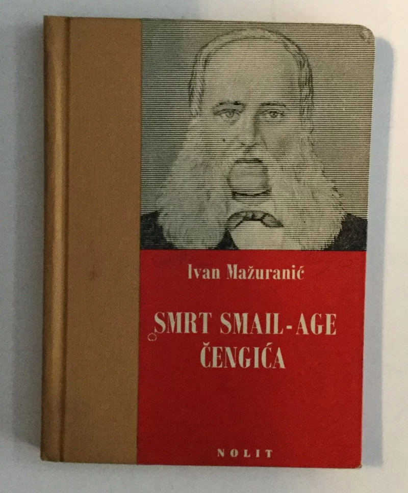IVAN MAŽURANIĆ : SMRT SMAIL - AGE ČENGIĆA