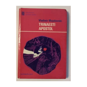 VLADIMIR MAJAKOVSKI : TRINAESTI APOSTOL