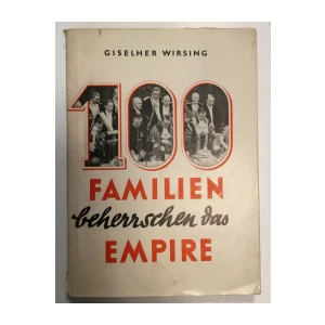 GISELHER WIRSING : HUNDERT FAMILIEN BEHERRSCHEN DAS EMPIRE